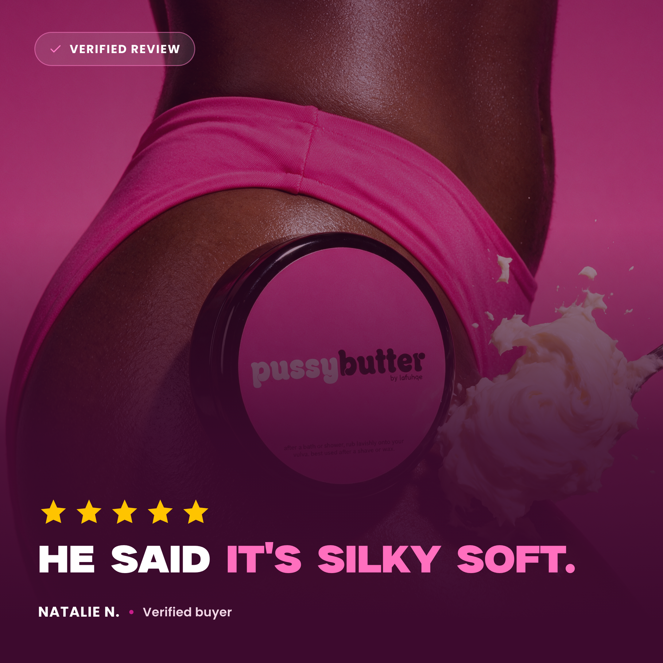 Verified review - silky soft